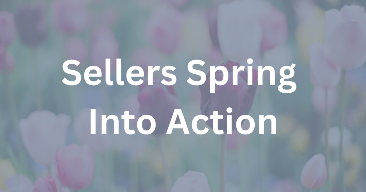 Sellers Spring Into Action | Langford Rae Property Agents